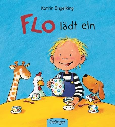 Flo lÃ¤dt ein. ( Ab 2 J.). (9783789164521) by Engelking, Katrin