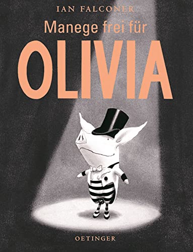 Stock image for Menage Frei Fur Olivia / Olivia Saves the Circus for sale by AwesomeBooks