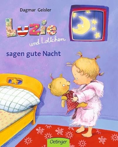 Luzie und Lottchen sagen gute Nacht (9783789165795) by Dagmar Geisler