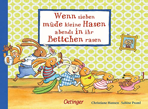 Beispielbild fr Wenn sieben mde kleine Hasen abends in ihr Bettchen rasen -Language: german zum Verkauf von GreatBookPrices