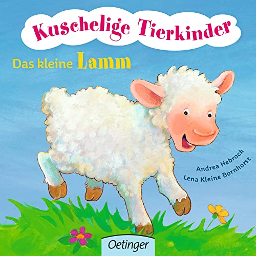 Beispielbild fr Kuschelige Tierkinder. Das kleine Lamm zum Verkauf von medimops