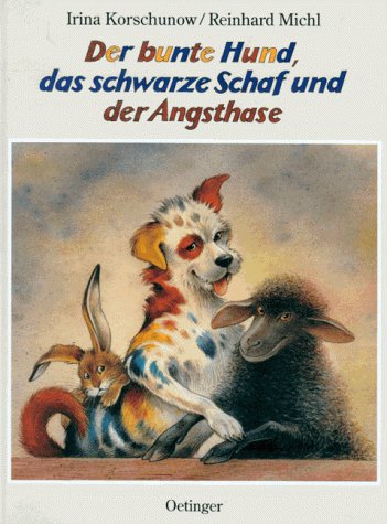 Beispielbild fr Der bunte Hund, das schwarze Schaf und der Angsthase zum Verkauf von Studibuch