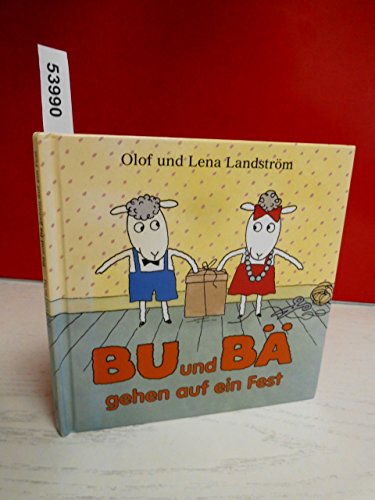 Beispielbild fr Bu und B gehen auf ein Fest zum Verkauf von Studibuch