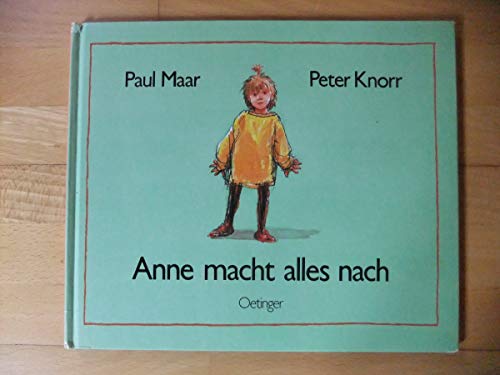 Beispielbild fr Anne macht alles nach. Bilder von Peter Knorr zum Verkauf von Wanda Schwrer