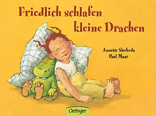 Friedlich schlafen kleine Drachen (9783789168581) by Maar, Paul; Swoboda, Annette