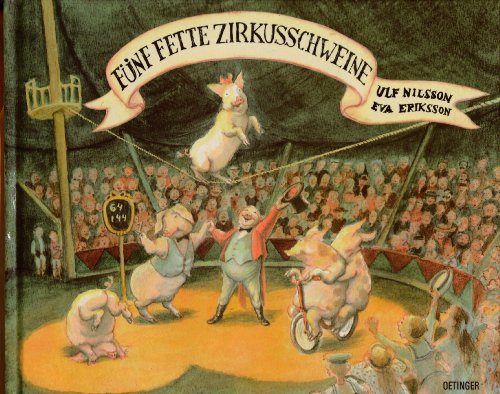 Beispielbild fr Fnf fette Zirkusschweine zum Verkauf von Versandantiquariat Felix Mcke