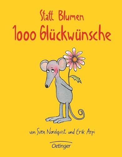 Stock image for Statt Blumen. 1000 Glckwnsche. Ein kleines Buch for sale by medimops