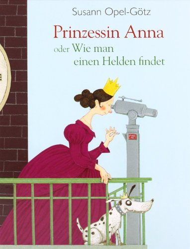 Beispielbild fr Prinzessin Anna oder Wie man einen Helden findet zum Verkauf von medimops