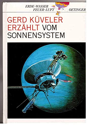 Gerd Küveler erzählt vom Sonnensystem (Erde, Wasser, Feuer, Luft) - Mizsenko, Ingrid