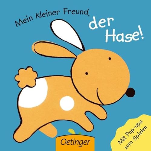 Stock image for Mein kleiner Freund, der Hase! for sale by medimops