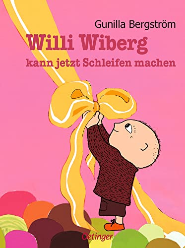 Beispielbild fr Willi Wiberg kann jetzt Schleifen machen zum Verkauf von medimops