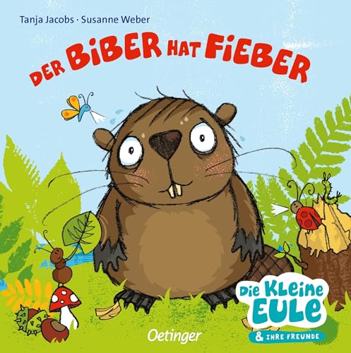 Beispielbild fr Der Biber hat Fieber zum Verkauf von AwesomeBooks