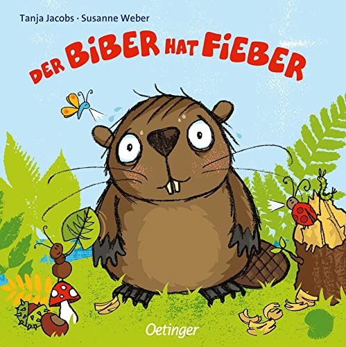 Imagen de archivo de Der Biber hat Fieber a la venta por AwesomeBooks