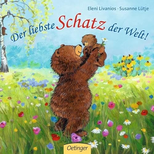 Stock image for Der liebste Schatz der Welt! for sale by medimops
