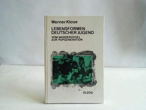 Stock image for Lebensformen deutscher Jugend. Vom Wandervogel zur Popgeneration for sale by Bernhard Kiewel Rare Books