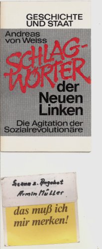 Stock image for Schlagwrter der Neuen Linken. Die Agitation der Sozialrevolutionre for sale by Bernhard Kiewel Rare Books