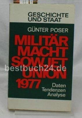 9783789271250: Militrmacht Sowjetunion 1977: Daten - Tendenzen - Analyse (Geschichte und Staat)
