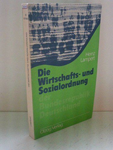 Beispielbild fr Die Wirtschafts- und Sozialordnung (5568 560) der Bundesrepublik Deutschland. zum Verkauf von Versandantiquariat Felix Mcke