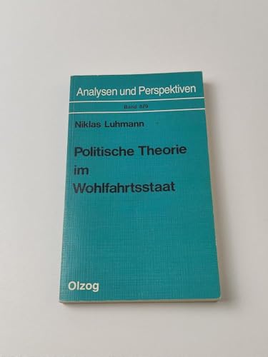 9783789271861: Politische Theorie im Wohlfahrtsstaat (Analysen und Perspektiven)