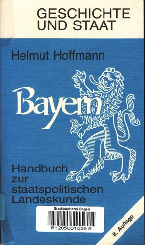 Beispielbild fr Bayern [Perfect Paperback] Hoffmann, Hans zum Verkauf von tomsshop.eu