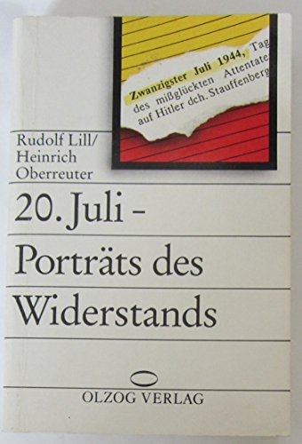Beispielbild fr 20. Juli - Portrts des Widerstands. Geschichte und Staat Band. 281 zum Verkauf von Bernhard Kiewel Rare Books