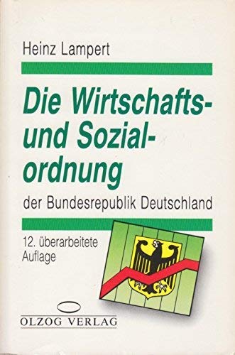 9783789276620: Die Wirtschafts- und Sozialordnung der Bundesrepub