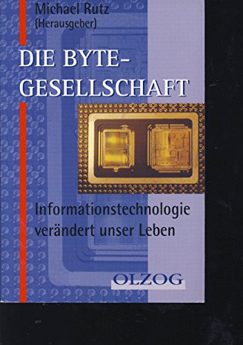 Beispielbild fr Die Byte-Gesellschaft zum Verkauf von DER COMICWURM - Ralf Heinig