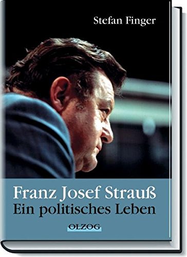 9783789281617: Franz Josef Strau: Ein politisches Leben