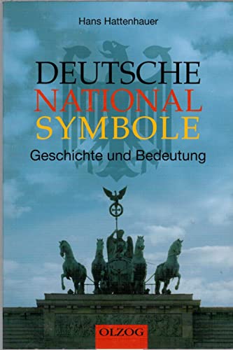 9783789281839: Deutsche Nationalsymbole: Geschichte und Bedeutung