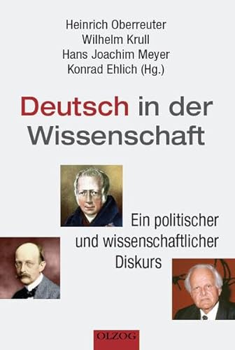 Beispielbild fr Deutsch in der Wissenschaft: Ein politischer und wissenschaftlicher Diskurs zum Verkauf von medimops