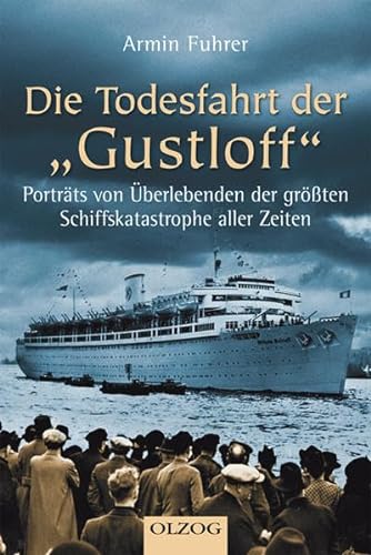 Die Todesfahrt der Gustloff": Porträts von Überlebenden der größten Schiffskatastrophe aller Zeiten