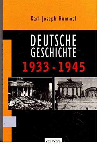 Deutsche Geschichte 1933-1945 - Hummel, Karl-Joseph