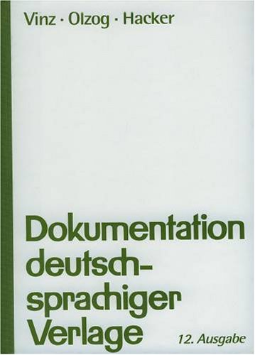 Beispielbild fr Dokumentation deutschsprachiger Verlage 12. Ausgabe. zum Verkauf von Antiquariat Renate Wolf-Kurz M.A.