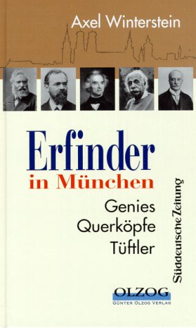 Stock image for Erfinder in Mnchen. Genies, Querkpfe, Tftler for sale by medimops