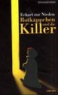 Rotkäppchen und die Killer. Kriminalroman