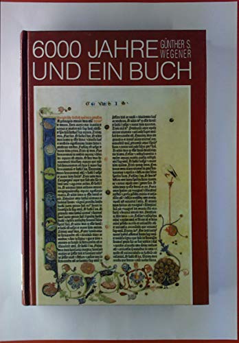 Beispielbild fr Sechstausend Jahre und ein Buch zum Verkauf von medimops