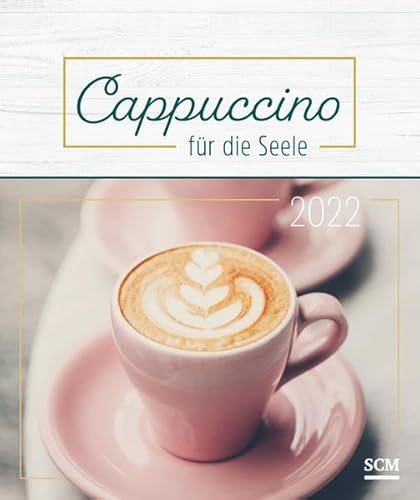 9783789349201: Cappuccino fr die Seele 2022 - Postkartenkalender