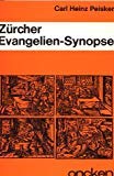 Beispielbild fr Zrcher Evangelien - Synopse zum Verkauf von medimops