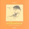 Willkommen. WÃ¼nsche fÃ¼r ein junges Leben. (9783789372650) by Bouma, Hans; Dicke, Otto