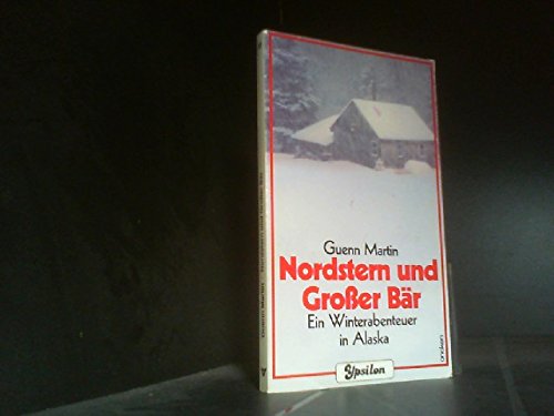 Beispielbild fr Nordstern und Groer Br. Ein Winterabenteuer in Alaska zum Verkauf von Versandantiquariat BUCHvk