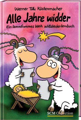 Beispielbild fr Alle Jahre Widder: Ein lammfrommes Weihnachtsliederlernbuch zum Verkauf von medimops