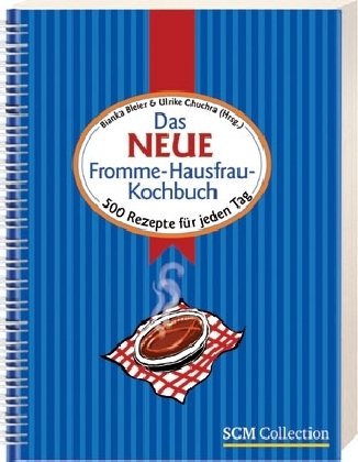9783789393723: Das neue Fromme-Hausfrau-Kochbuch: 500 Rezepte fr jeden Tag
