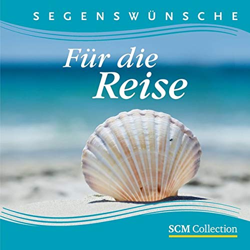 Stock image for Segenswnsche - Fr die Reise for sale by medimops
