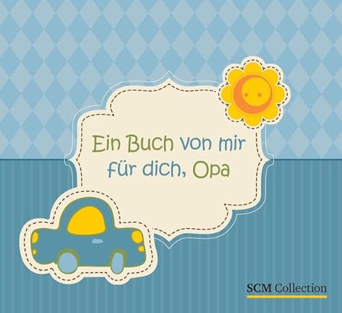 Beispielbild fr Ein Buch von mir fr dich, Opa zum Verkauf von medimops