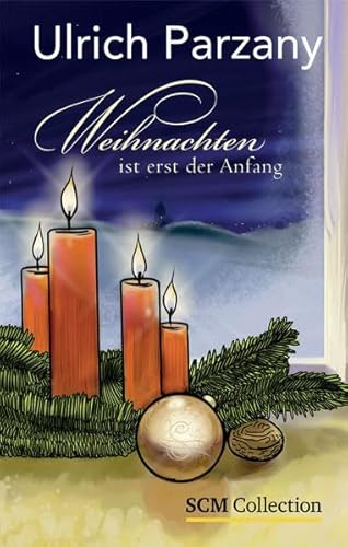 Beispielbild fr Weihnachten ist erst der Anfang zum Verkauf von medimops