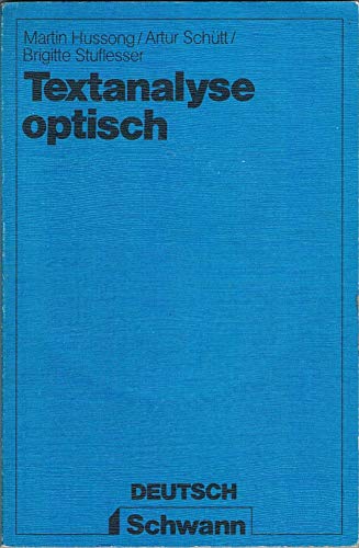 Stock image for Textanalyse optisch : Textanalyse im Deutschunterricht mit gezeichneten Modellen. for sale by medimops