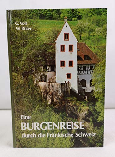 9783789600647: Eine Burgenreise durch die Frnkische Schweiz: Auf den Spuren des Zeichners A...
