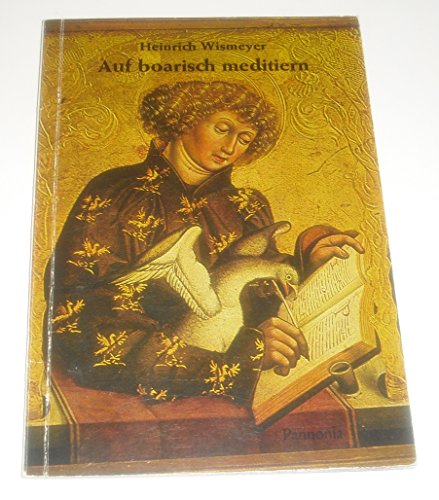 Beispielbild fr Auf boarisch meditiern: Mundartgedichte zu Bibelbildern zum Verkauf von Leserstrahl  (Preise inkl. MwSt.)