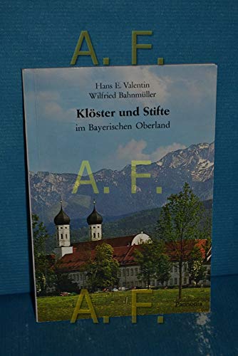 9783789700668: Klster und Stifte im Bayerischen Oberland.,
