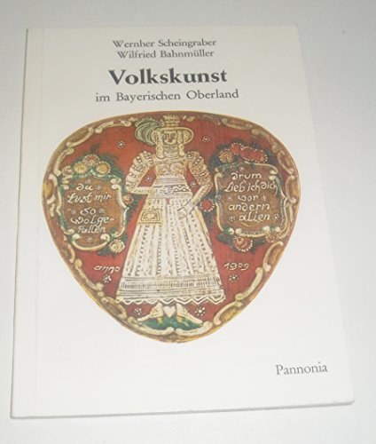 Stock image for Volkskunst im Bayerischen Oberland for sale by Antiquariat Smock